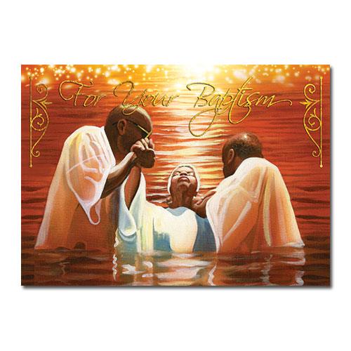 A greeting card with a colorful illustration of two people baptizing a third in a body of water, with a glossy finish and text that reads 'For Your Baptism'.