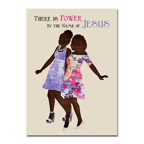African American spiritual card with the text "There Is Power In The Name Of Jesus" and inspirational message